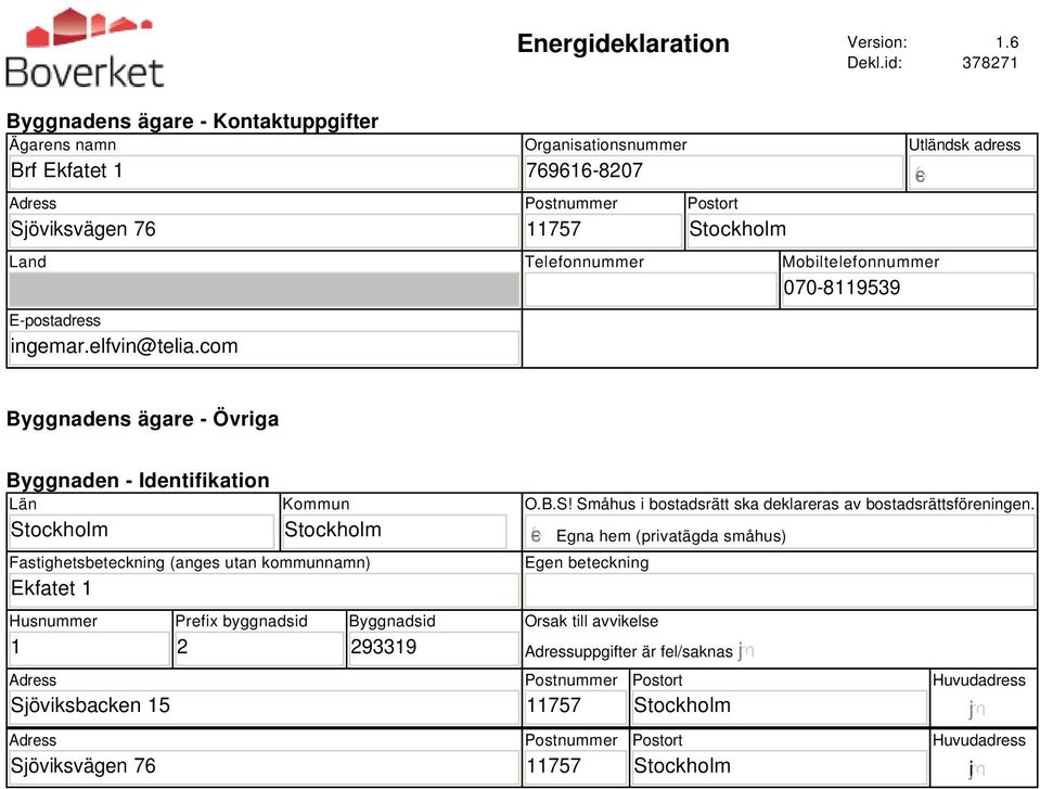 070-8119539 E-postadress ingemar.elfvin@telia.