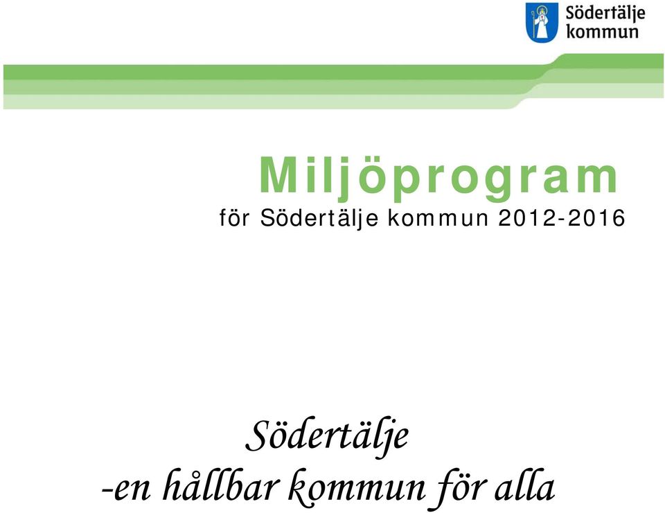 2012-2016 Södertälje