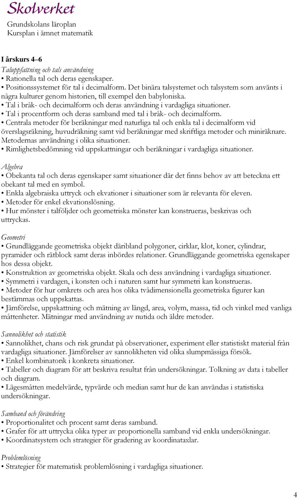 Tal i procentform och deras samband med tal i bråk- och decimalform.