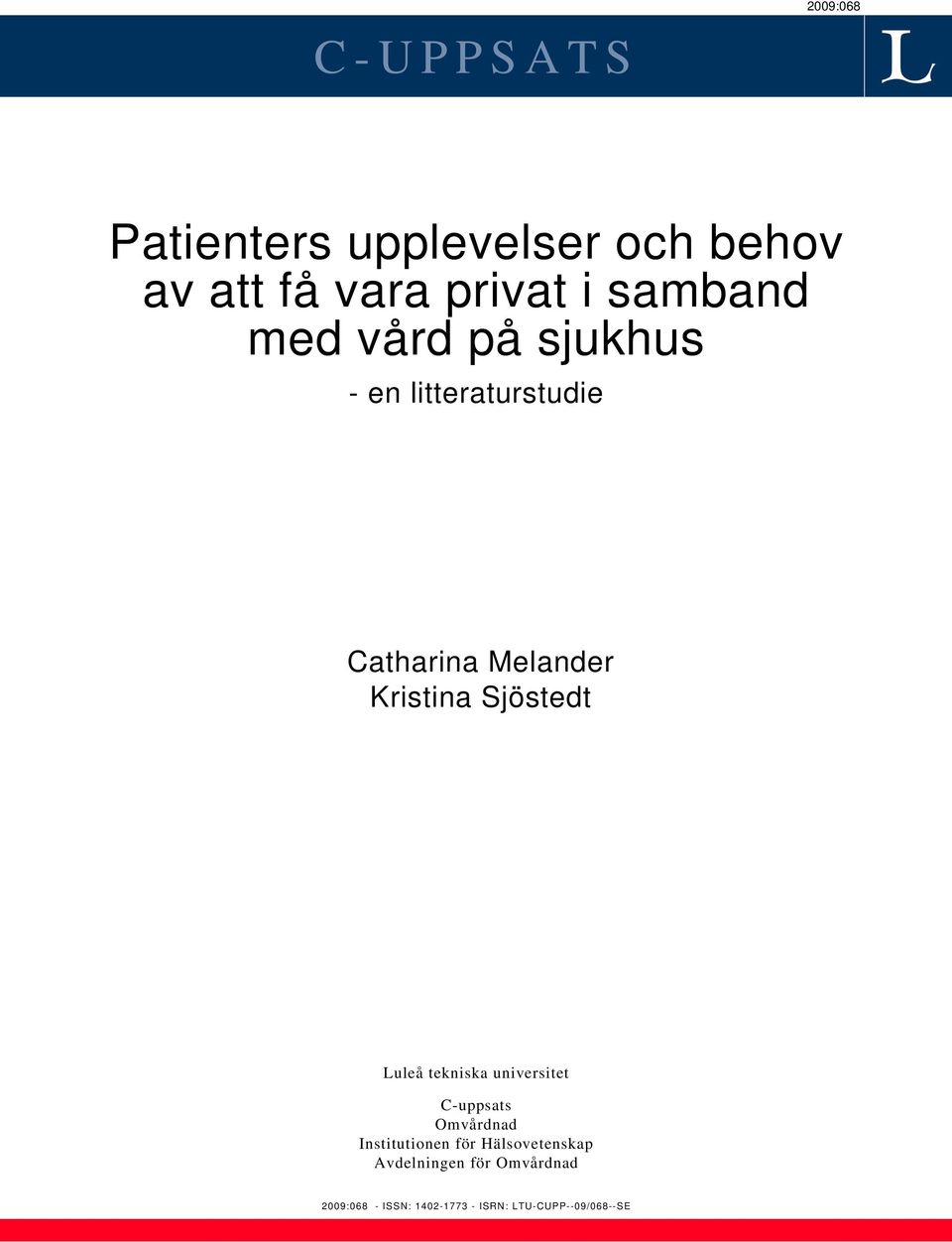 Sjöstedt Luleå tekniska universitet C-uppsats Omvårdnad Institutionen för