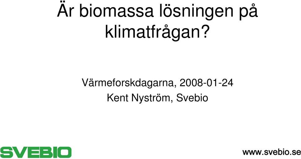 Värmeforskdagarna,