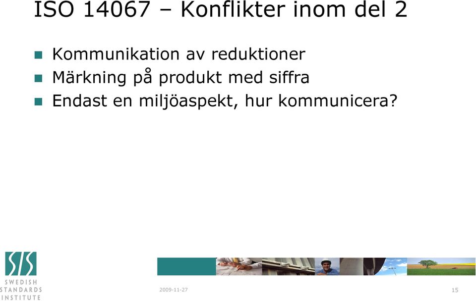 Märkning på produkt med siffra