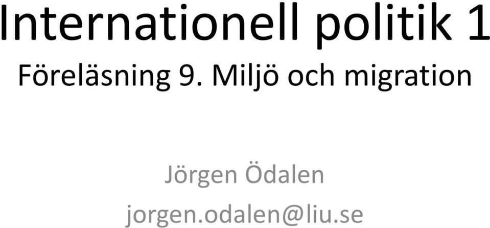 Miljö och migration