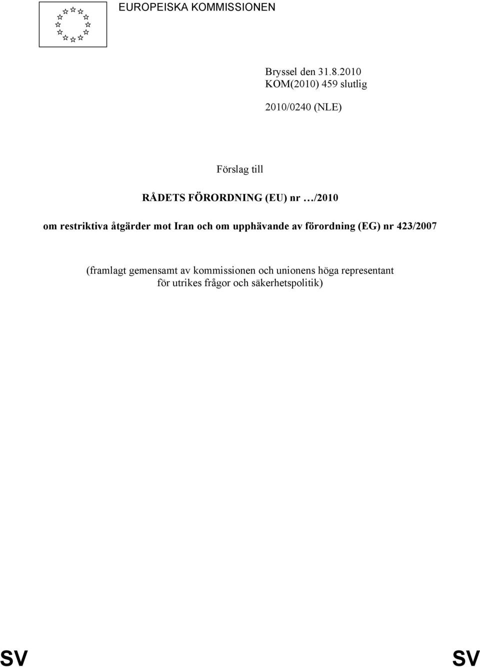 nr /2010 om restriktiva åtgärder mot Iran och om upphävande av förordning (EG)