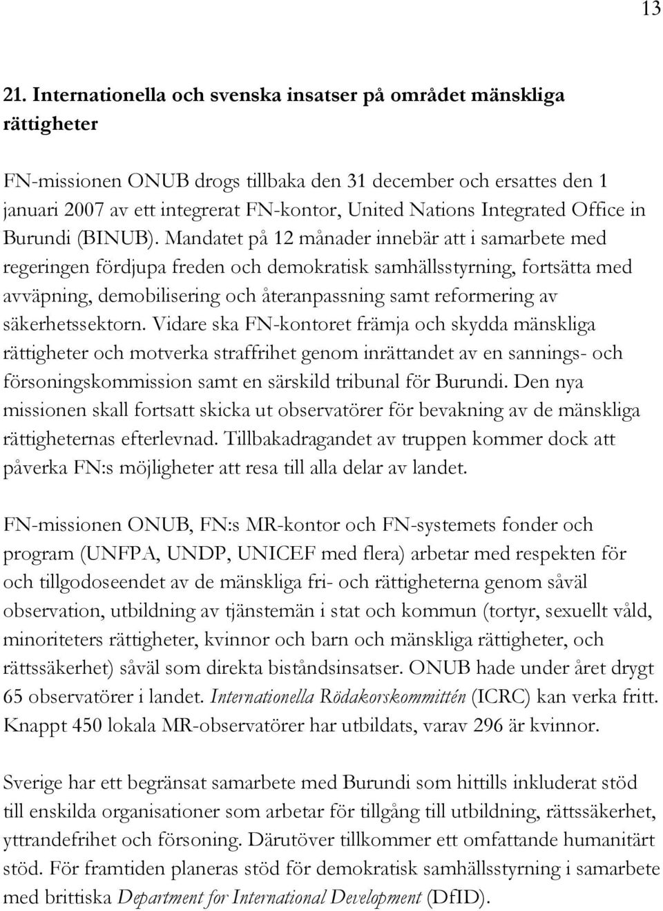 Integrated Office in Burundi (BINUB).