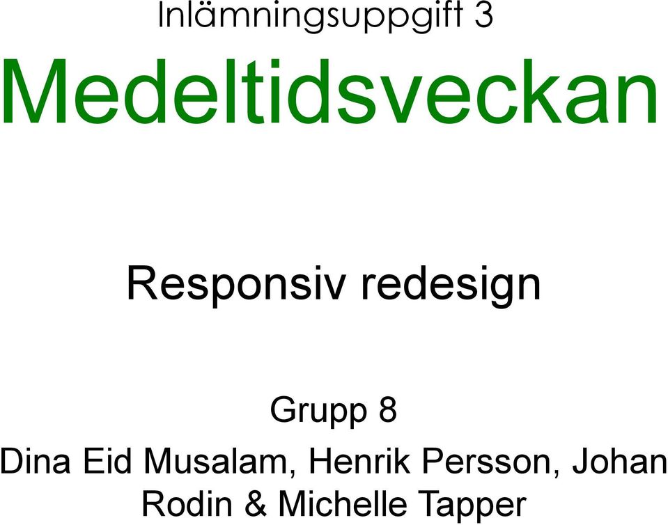 redesign Grupp 8 Dina Eid