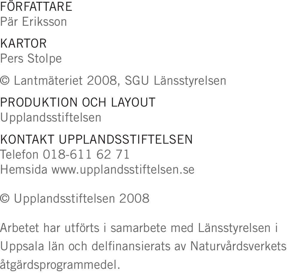 71 Hemsida www.upplandsstiftelsen.