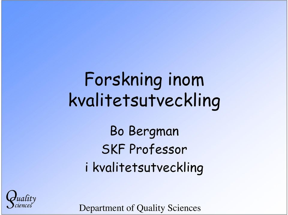 Bergman SKF Professor i