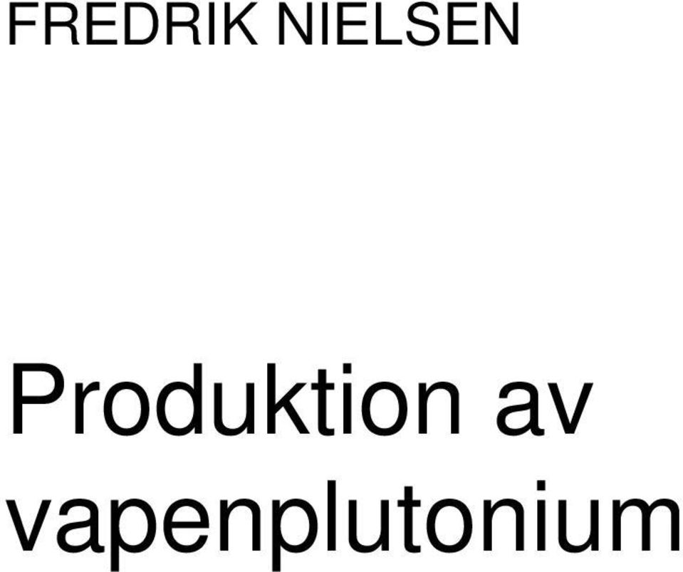 Produktion