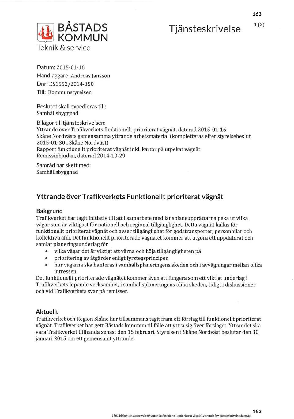 2015-01-30 i Skåne Nordväst) Rapport funktionellt prioriterat vägnät inkl.