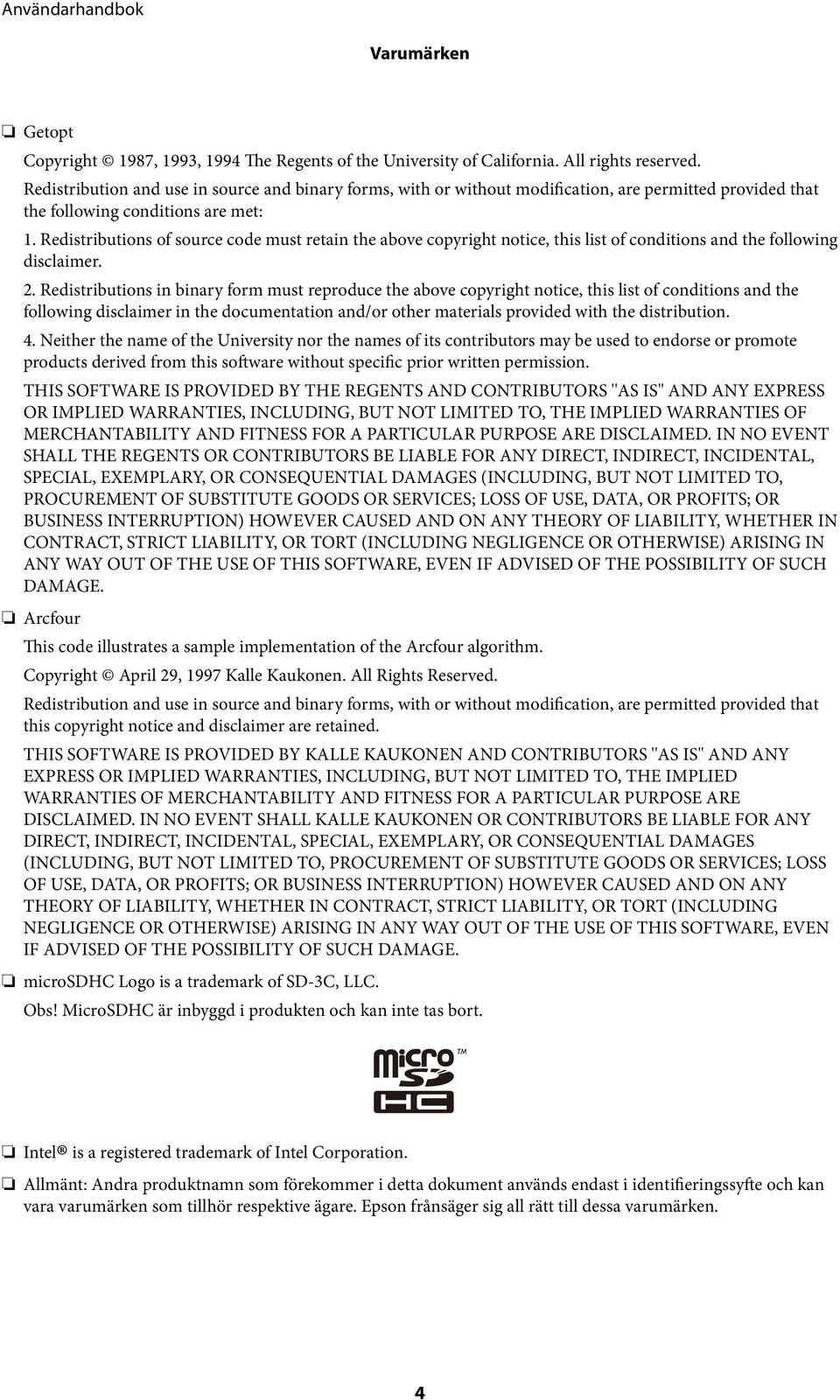 Redistributions of source code must retain the above copyright notice, this list of conditions and the following disclaimer. 2.