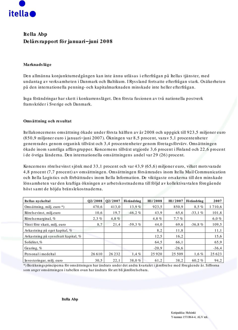 Den första fusionen av två nationella postverk framskrider i Sverige och Danmark.