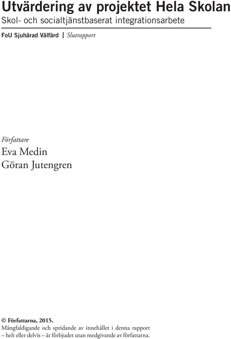 Göran Jutengren Författarna, 2015.