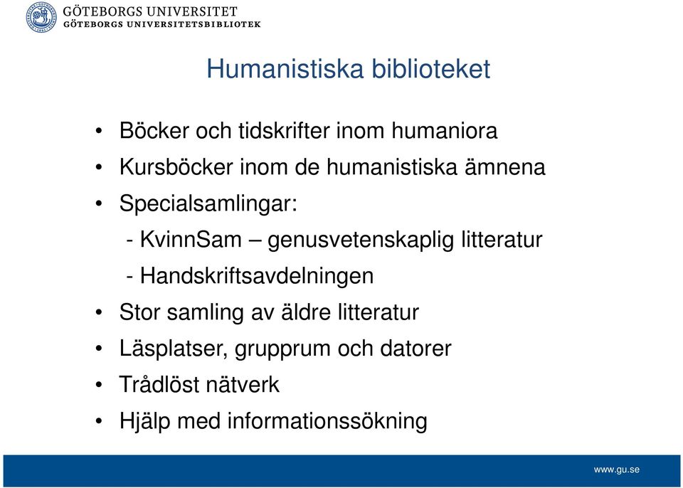 litteratur - Handskriftsavdelningen Stor samling av äldre litteratur