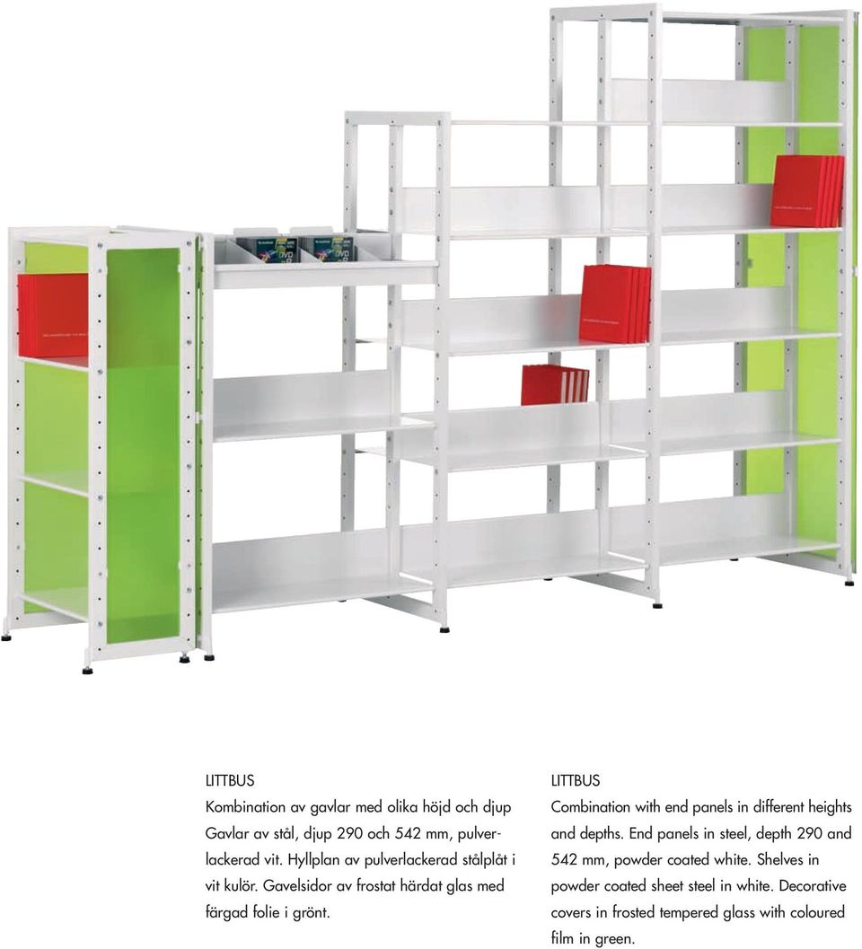 LITTBUS Combination with end panels in different heights and depths.