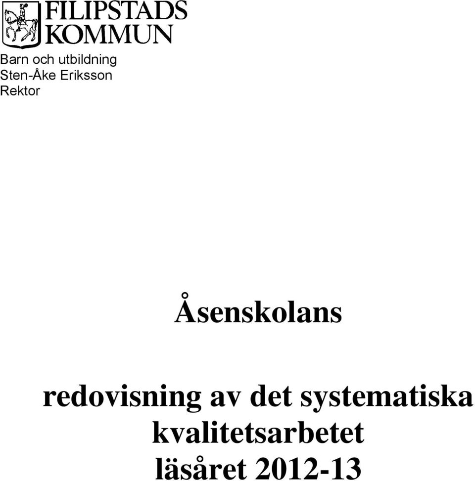 redovisning av det