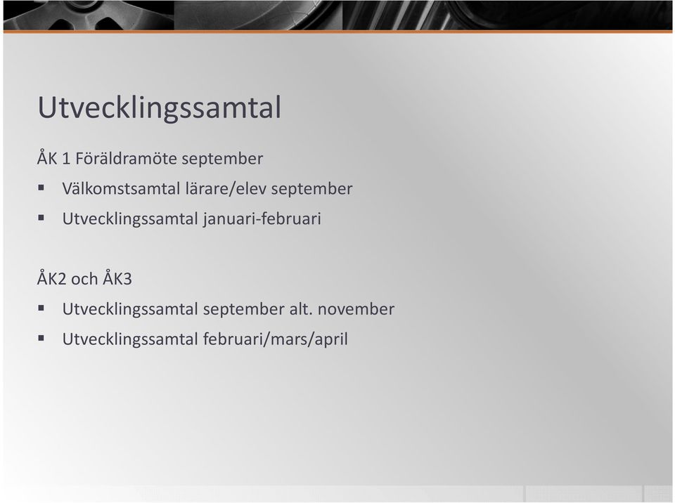 Utvecklingssamtal januari-februari ÅK2 och ÅK3