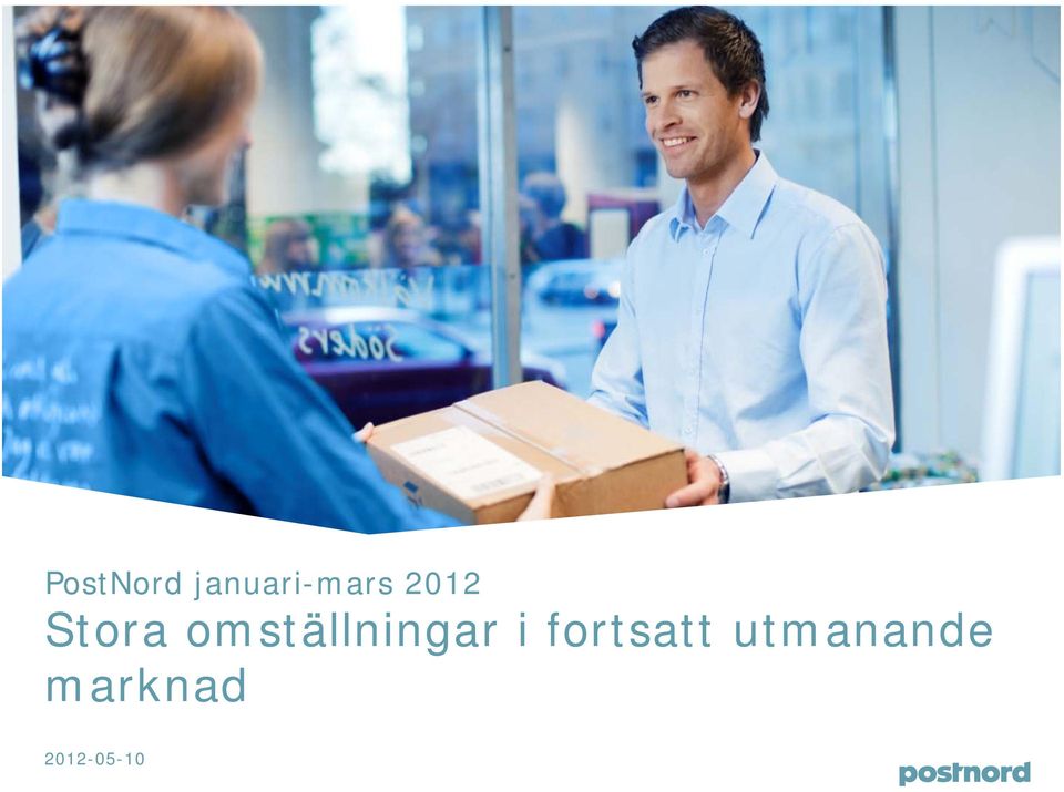 Stora omställningar