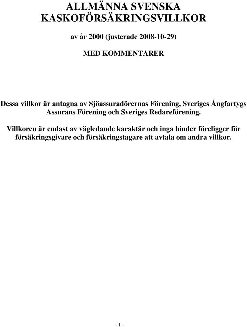 Förening och Sveriges Redareförening.