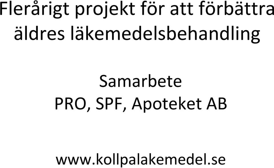 läkemedelsbehandling