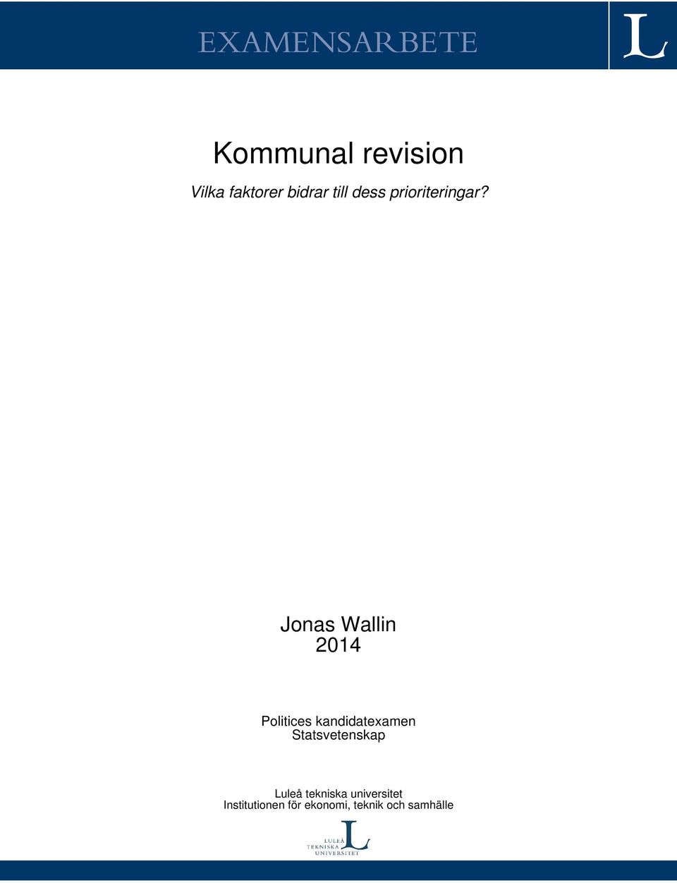 Jonas Wallin 2014 Politices kandidatexamen