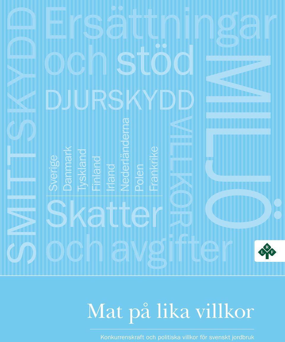 avgifter Mat på lika villkor