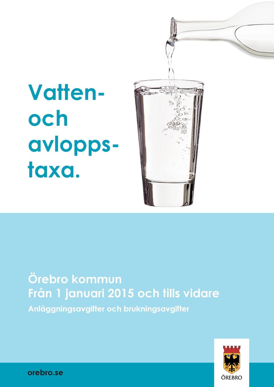 2015 och tills vidare