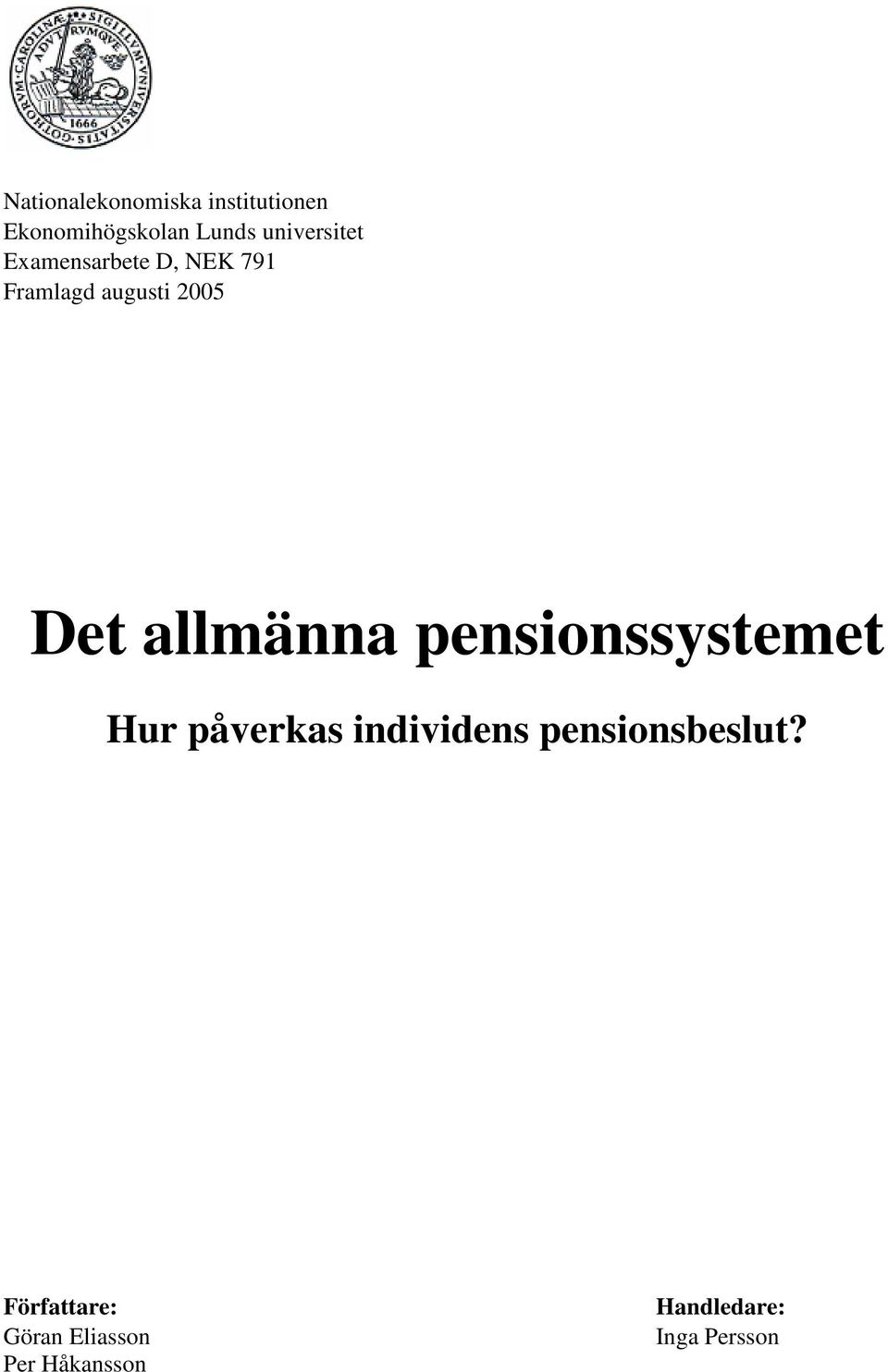 allmänna pensionssystemet Hur påverkas individens
