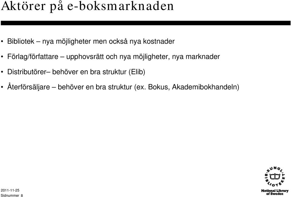 marknader Distributörer behöver en bra struktur (Elib)