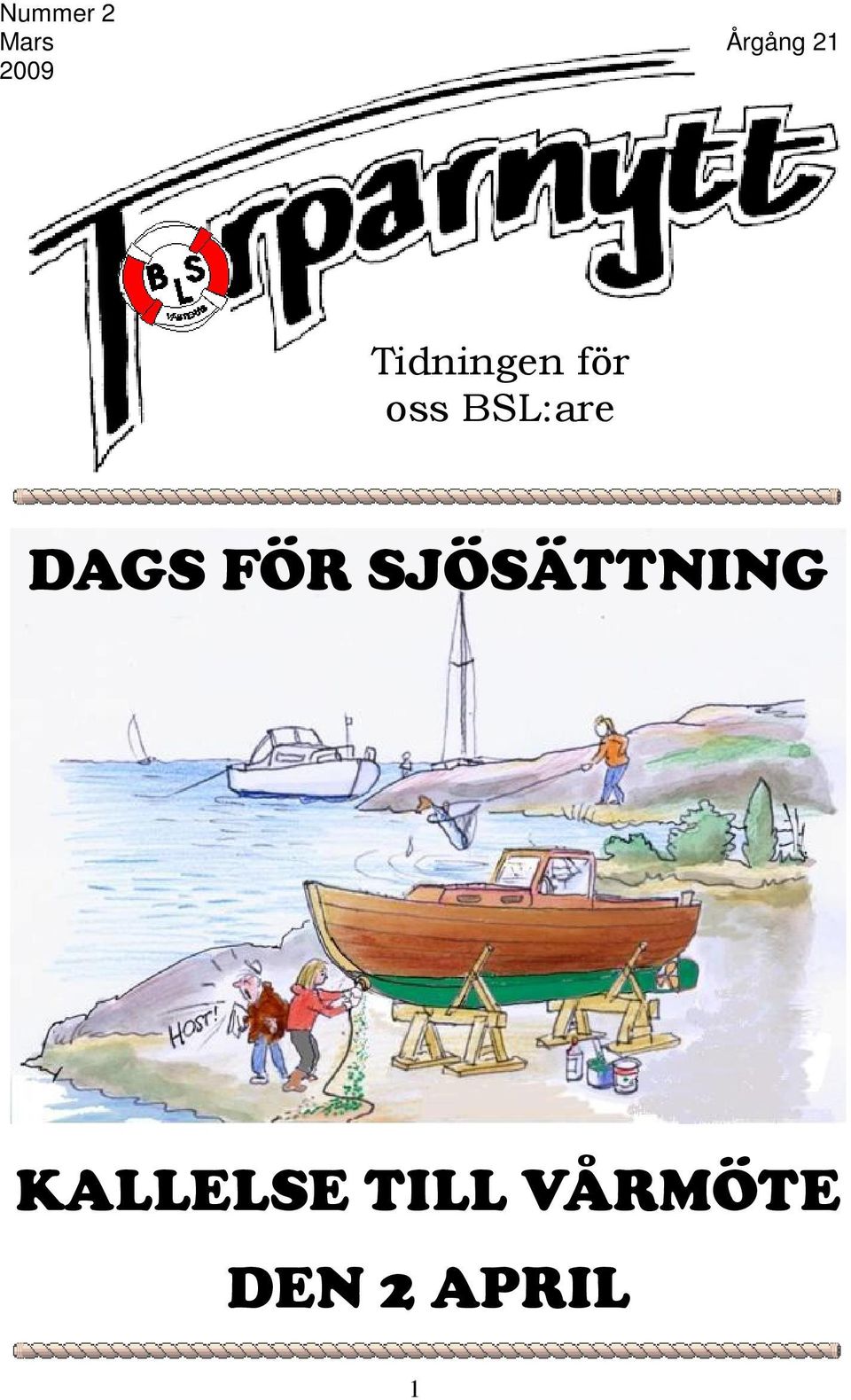 DAGS FÖR SJÖSÄTTNING