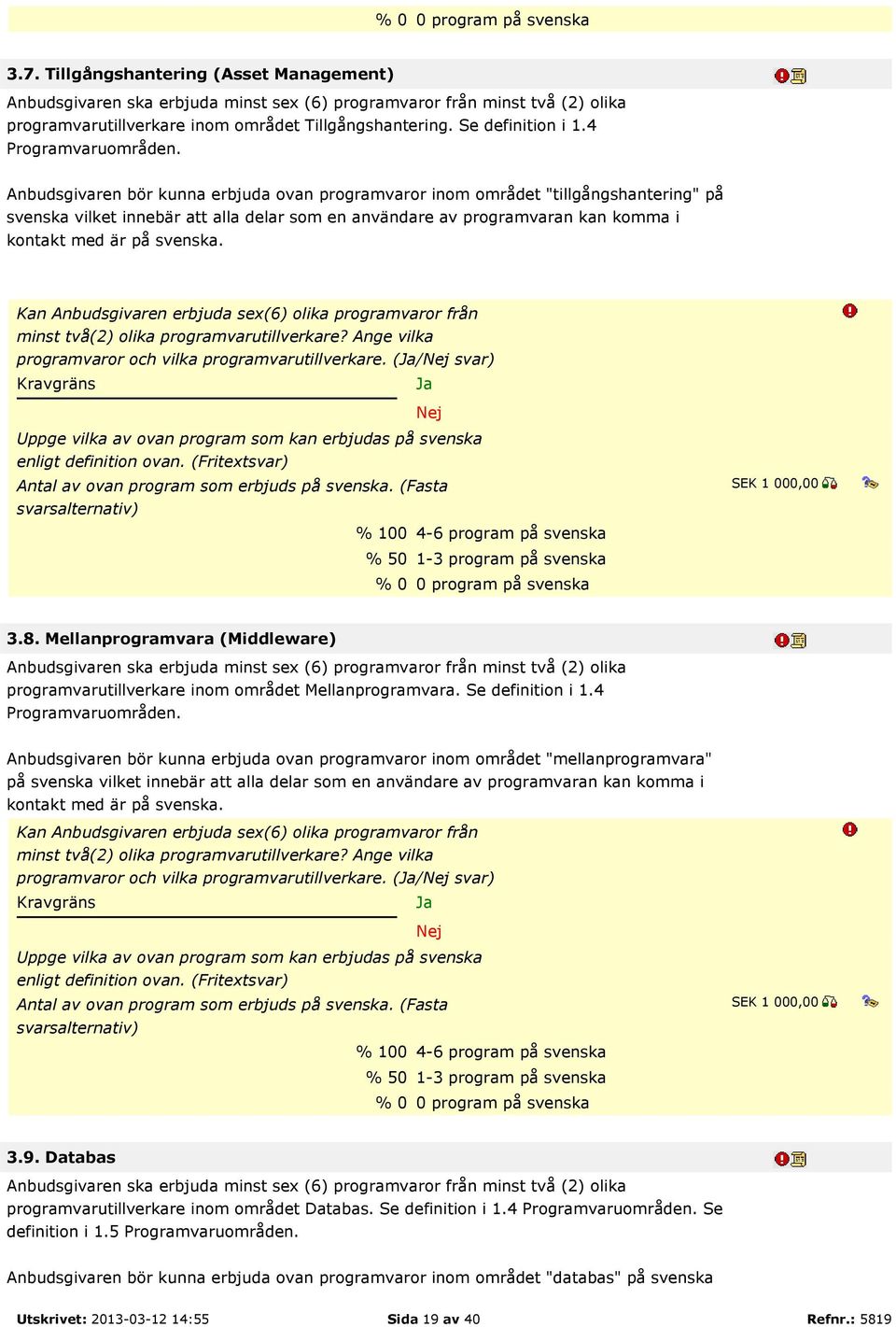 4 Programvaruområden.