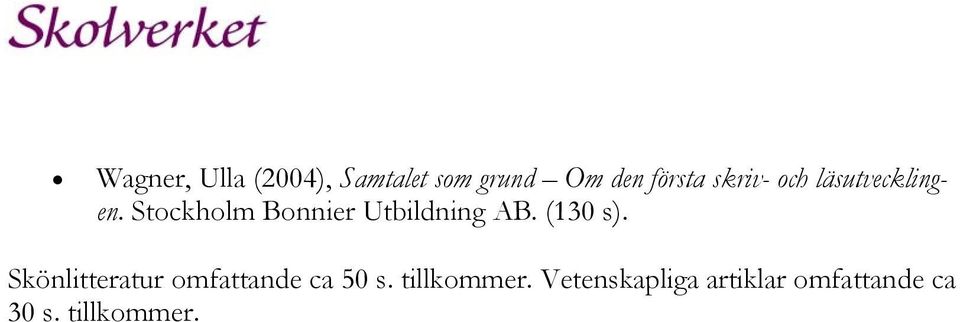 Stockholm Bonnier Utbildning AB. (130 s).