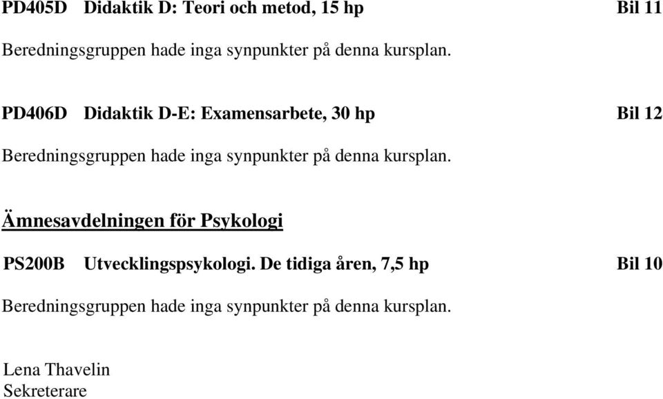 Ämnesavdelningen för Psykologi PS200B