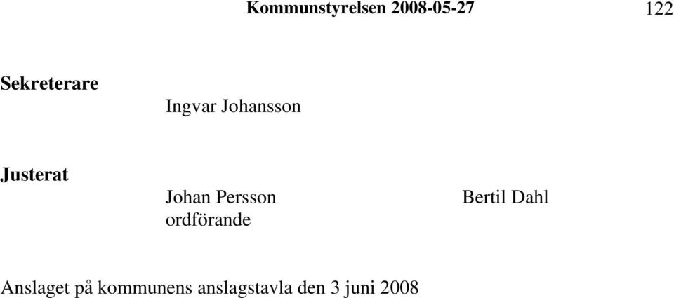 Johan Persson ordförande Bertil Dahl
