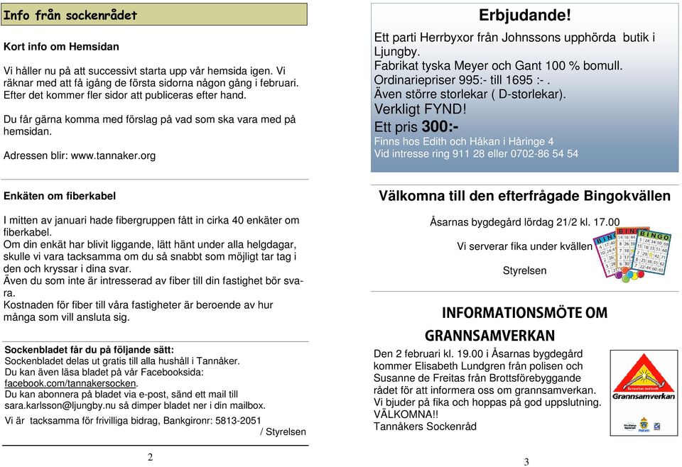 Ett parti Herrbyxor från Johnssons upphörda butik i Ljungby. Fabrikat tyska Meyer och Gant 100 % bomull. Ordinariepriser 995:- till 1695 :-. Även större storlekar ( D-storlekar). Verkligt FYND!