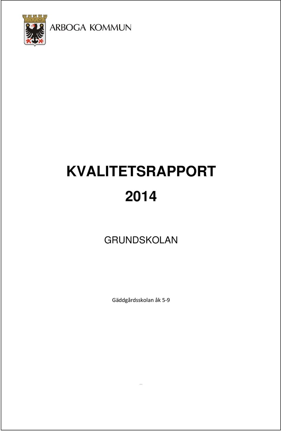 2014 GRUNDSKOLAN