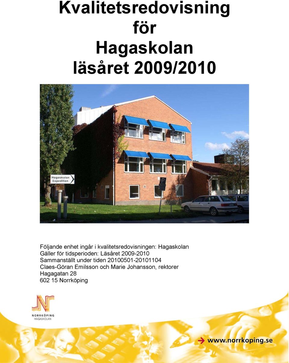 Läsåret 2009-2010 Sammanställt under tiden 20100501-20101104