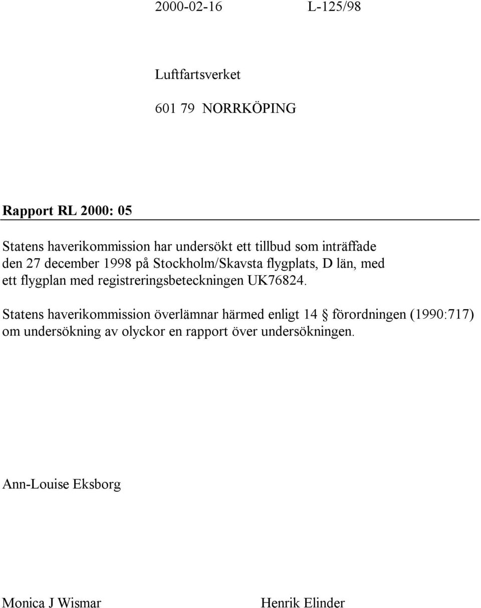 flygplan med registreringsbeteckningen UK76824.