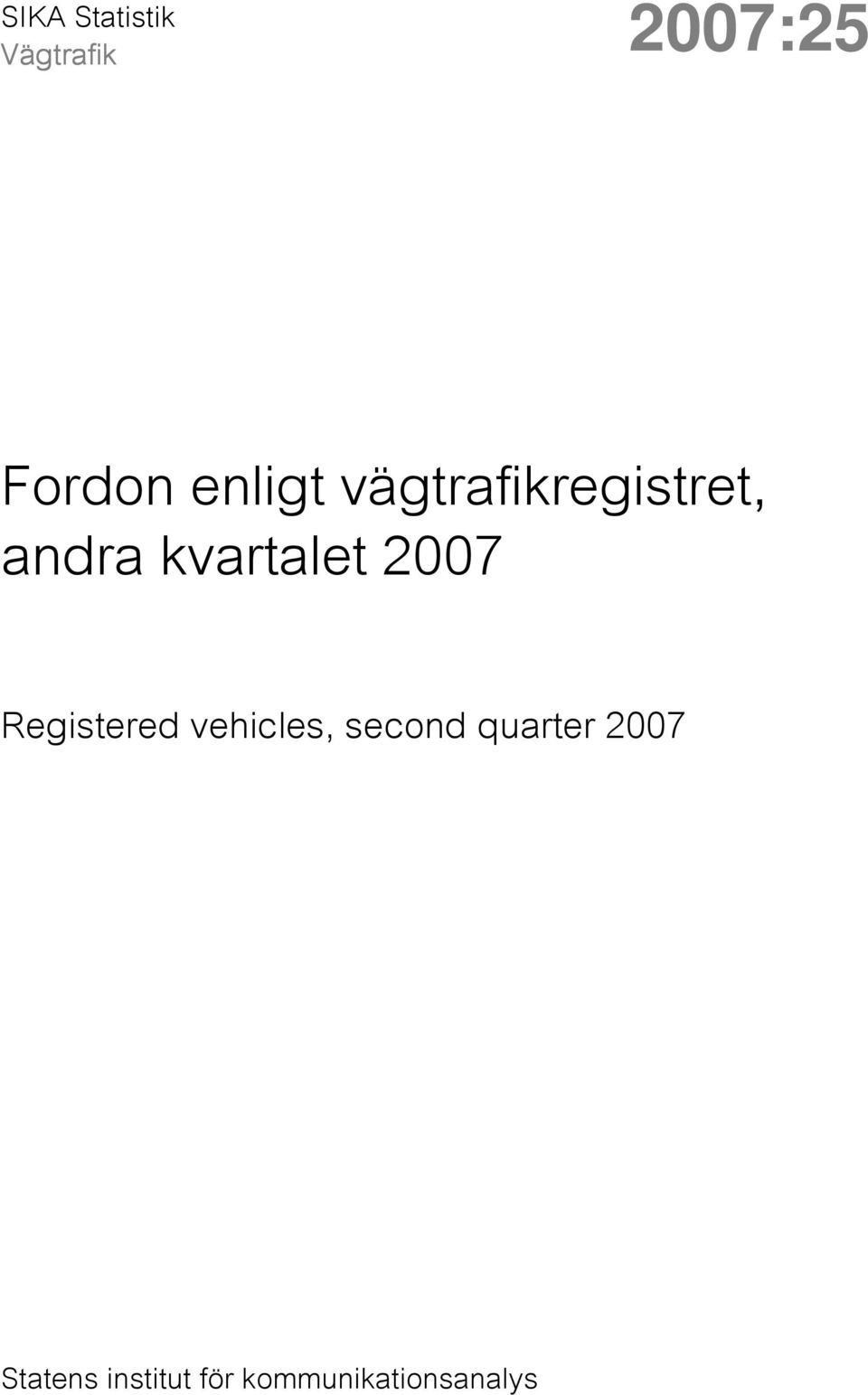 2007 Registered vehicles, second quarter