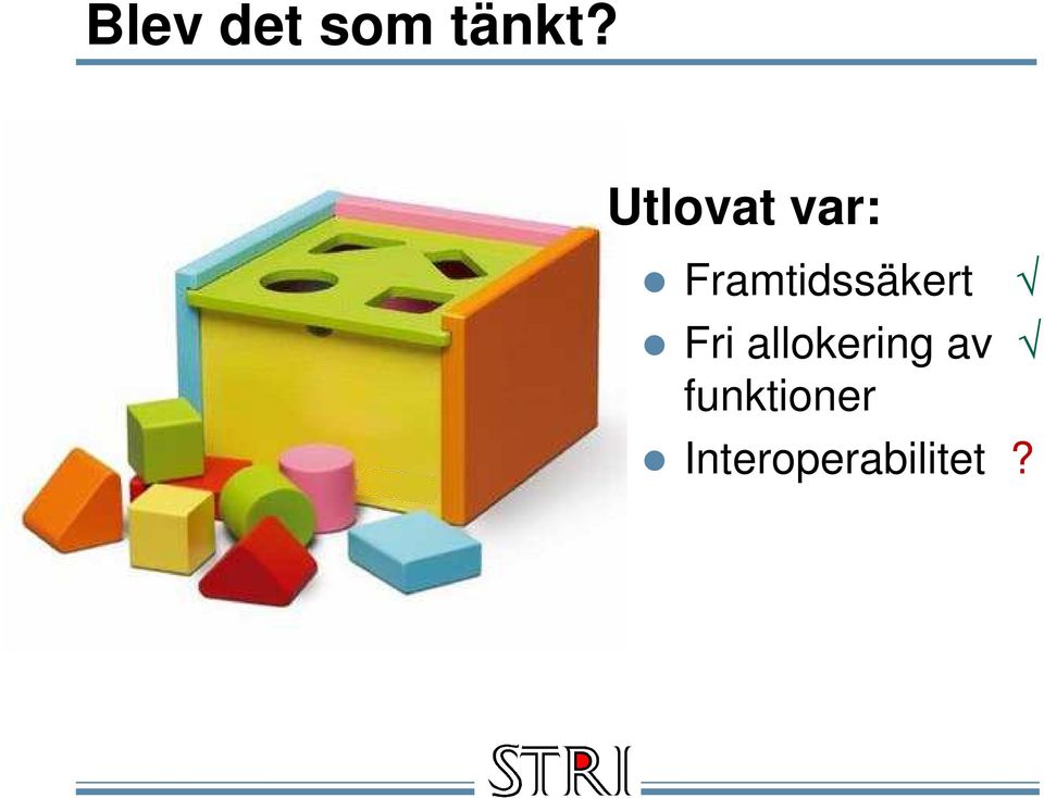 Standard Utlovat var: