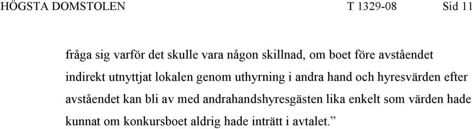 andra hand och hyresvärden efter avståendet kan bli av med