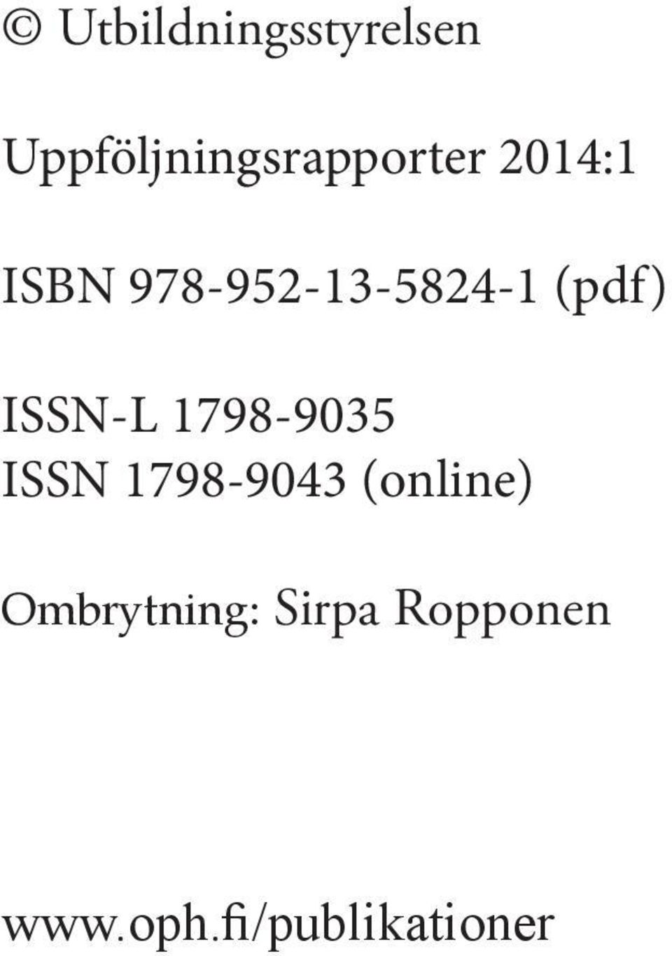 1798-9035 ISSN 1798-9043 (online)