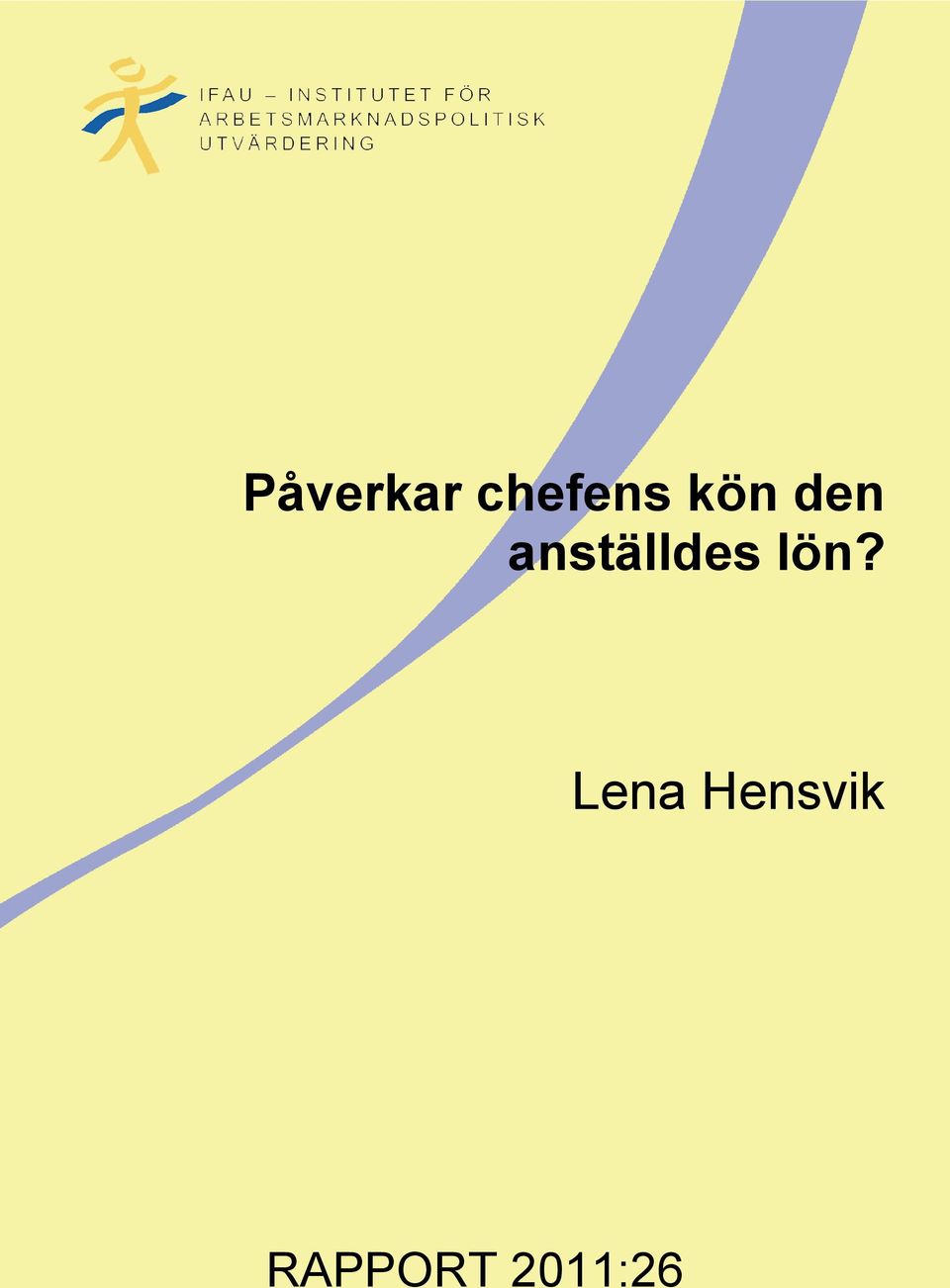 anställdes lön?