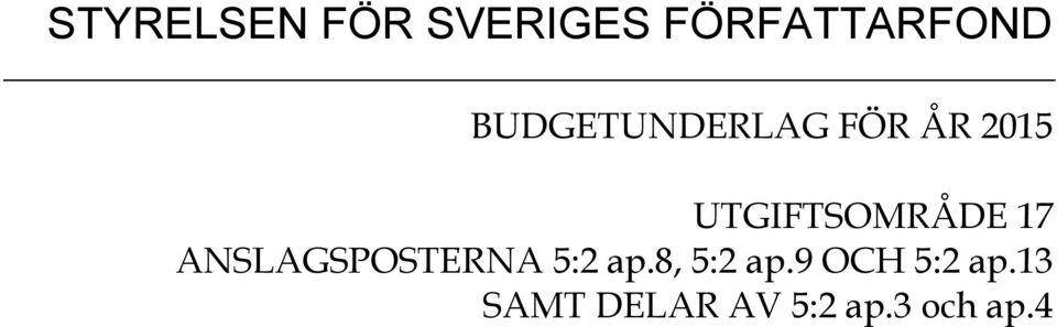 17 ANSLAGSPOSTERNA 5:2 ap.8, 5:2 ap.