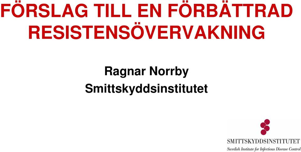 RESISTENSÖVERVAKNING