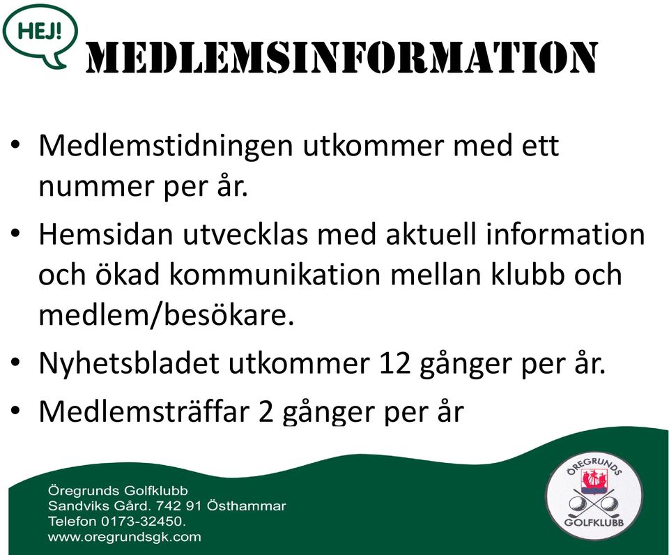 Hemsidan utvecklas med aktuell information och ökad