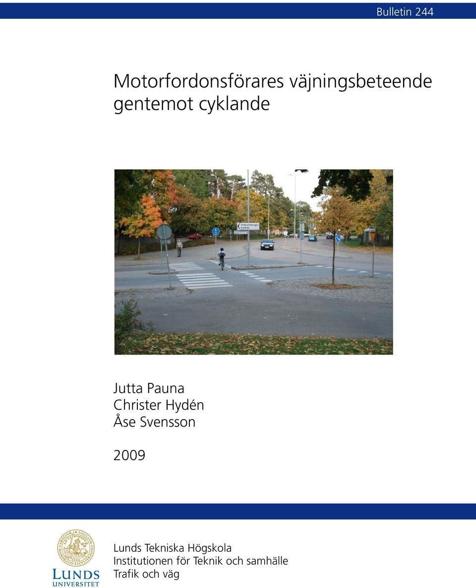 Christer Hydén Åse Svensson 2009 Lunds Tekniska