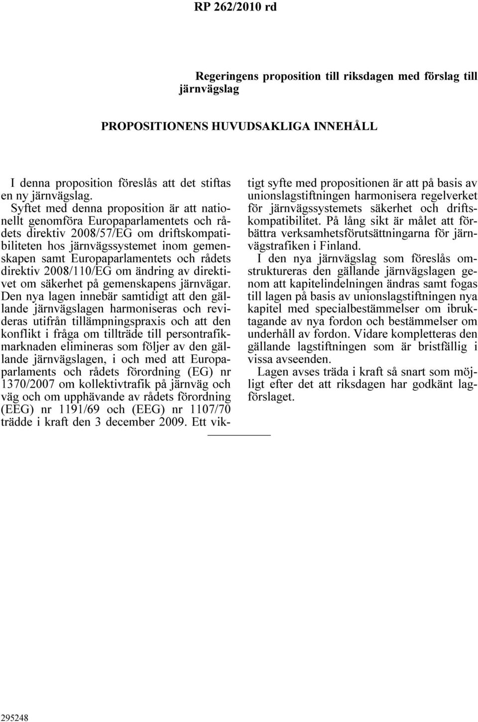 rådets direktiv 2008/110/EG om ändring av direktivet om säkerhet på gemenskapens järnvägar.