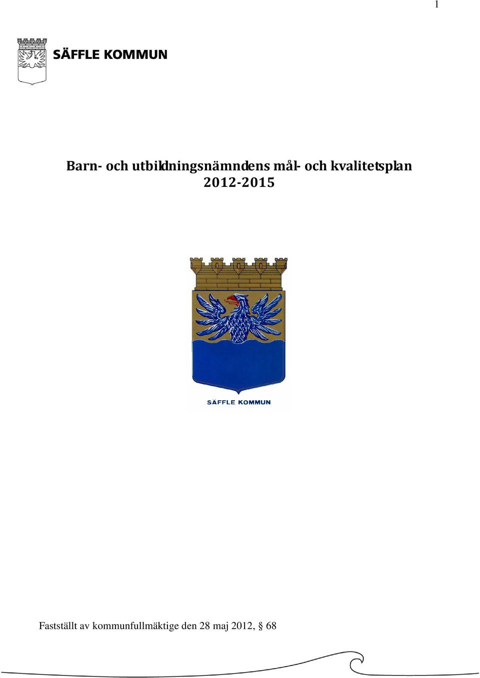 kvalitetsplan 2012-2015