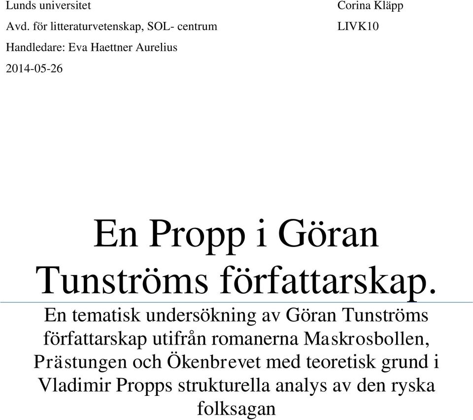 Kläpp LIVK10 En Propp i Göran Tunströms författarskap.